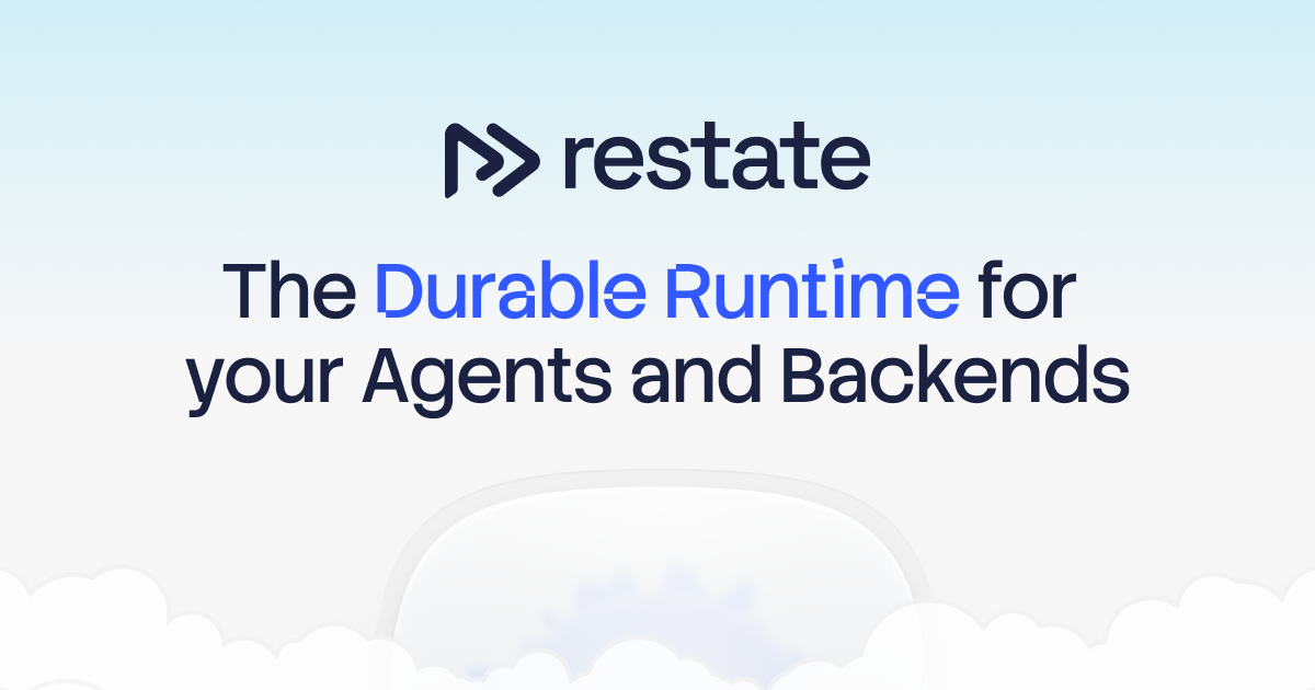 Restate 获 2000 万美元 A 轮，为 AI 智能体补齐持久执行底座