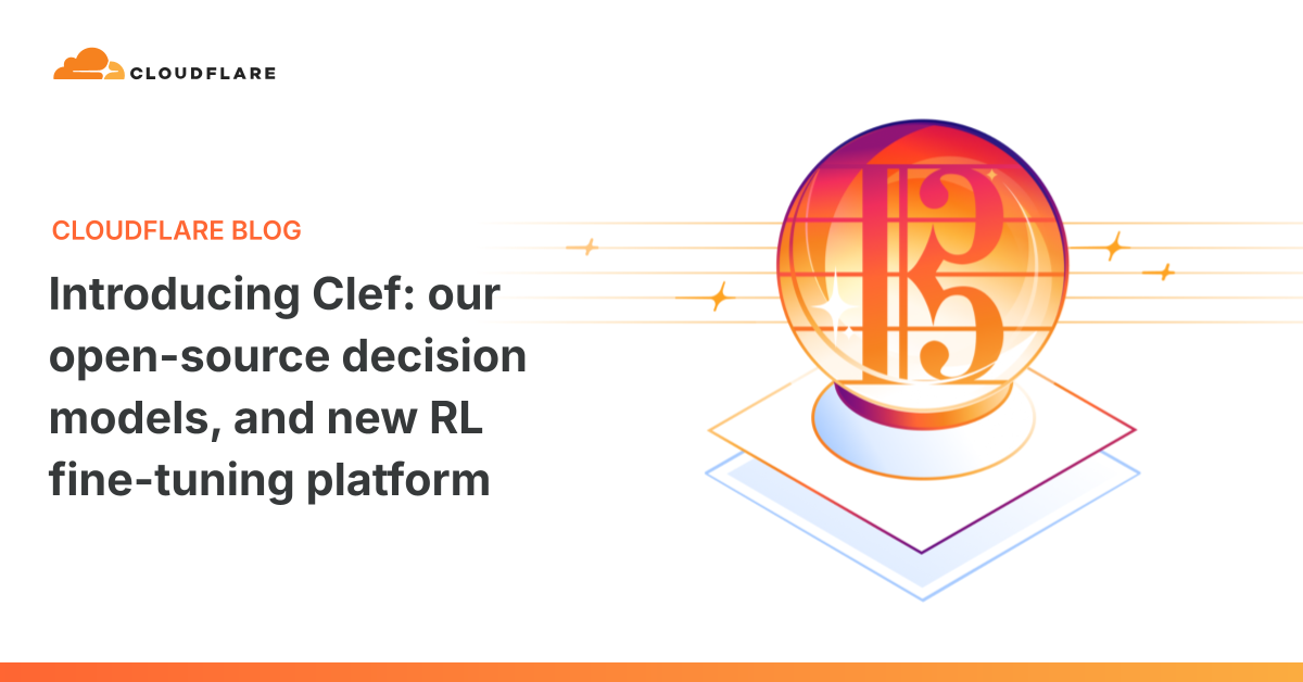 Cloudflare 开源多模态决策模型 Clef,专为智能体高速判断设计