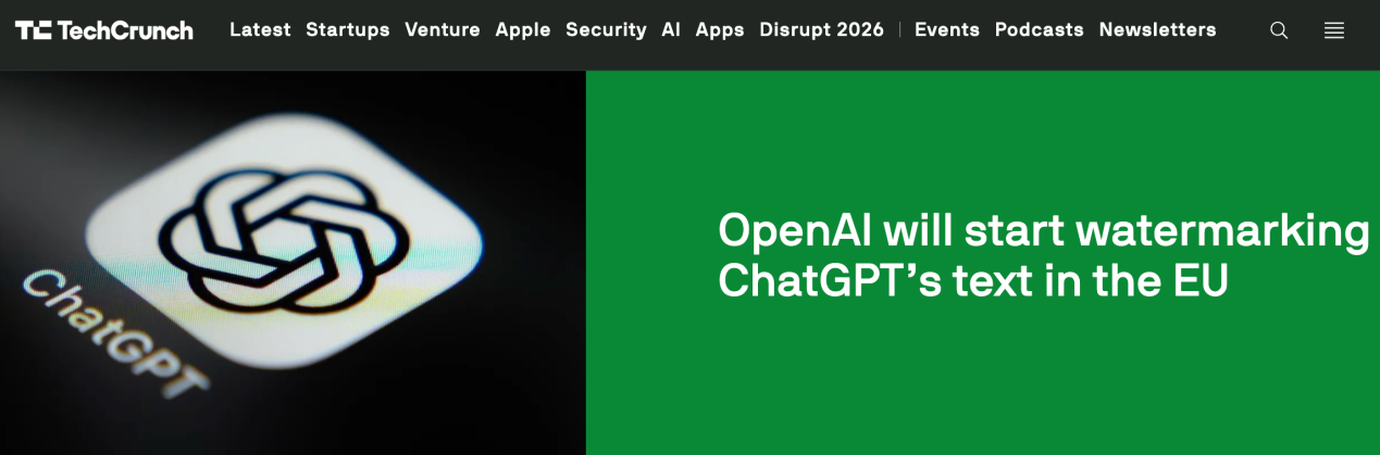 OpenAI推出textGrain文本水印,响应欧盟AI法案为ChatGPT生成内容溯源